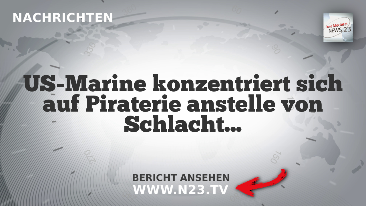US-Marine konzentriert sich auf Piraterie anstelle von Schlachtschiffen
