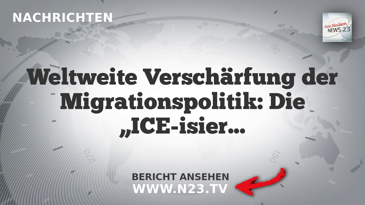 Weltweite Verschärfung der Migrationspolitik: Die „ICE-isierung“ und ihre Konsequenzen