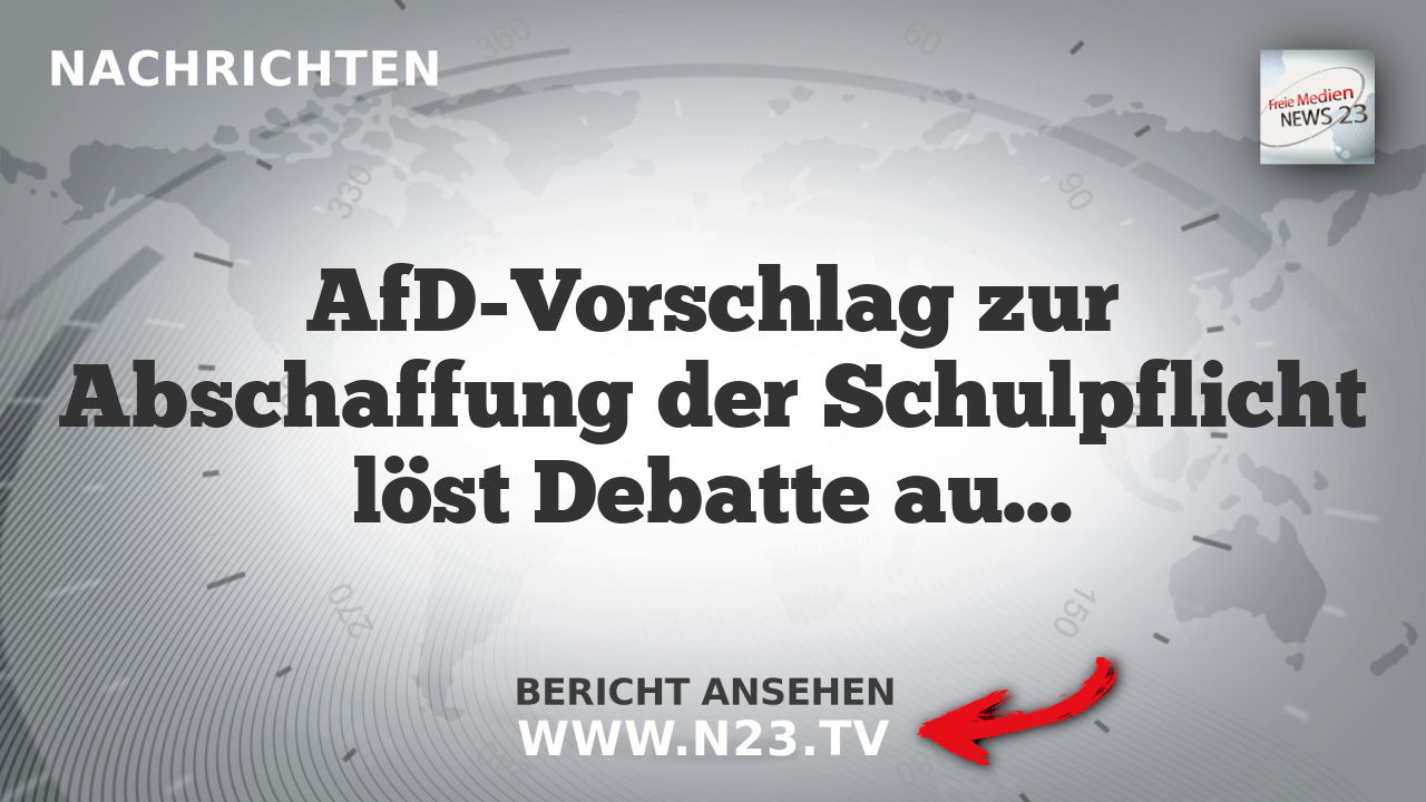 AfD-Vorschlag zur Abschaffung der Schulpflicht löst Debatte aus