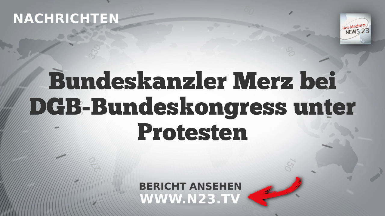 Bundeskanzler Merz bei DGB-Bundeskongress unter Protesten