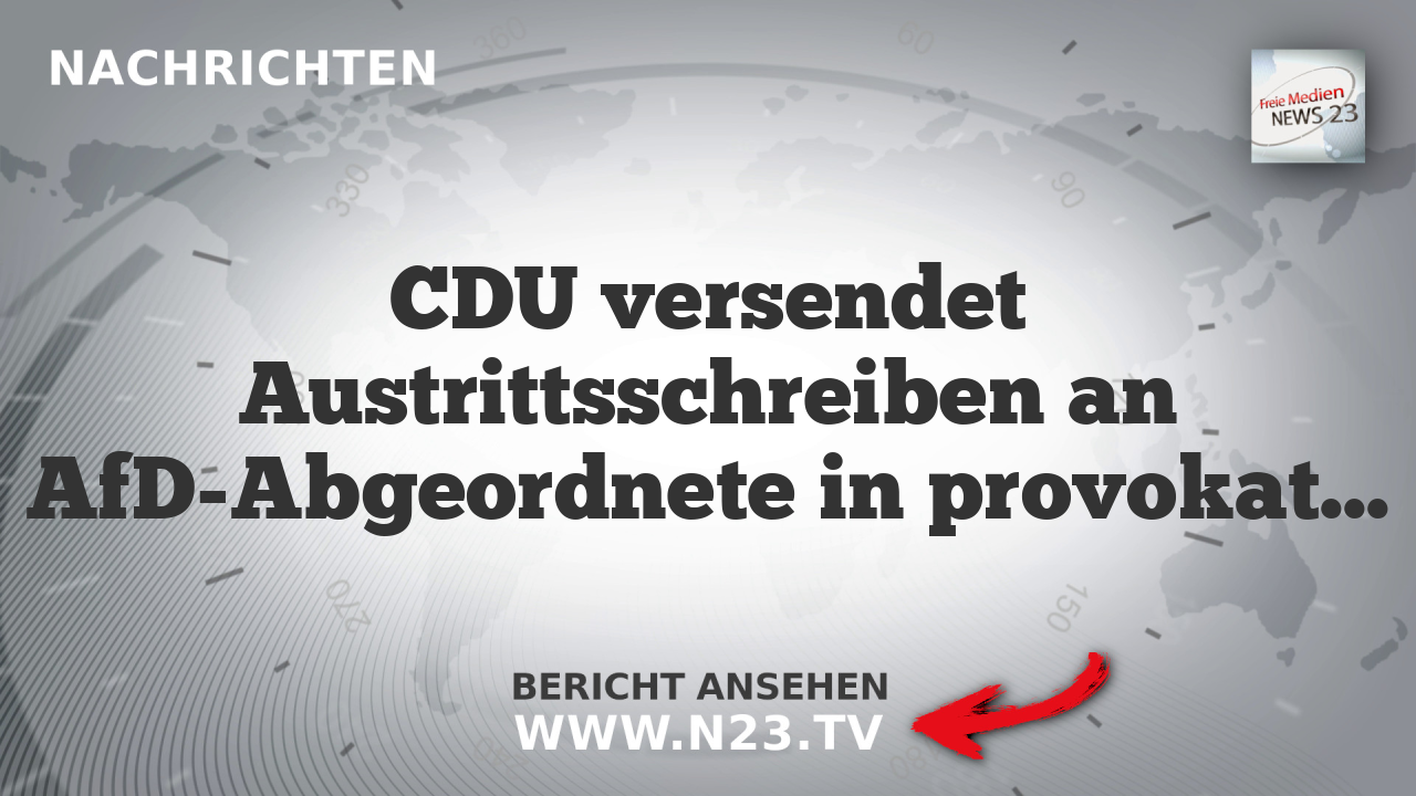 CDU versendet Austrittsschreiben an AfD-Abgeordnete in provokativer Postaktion