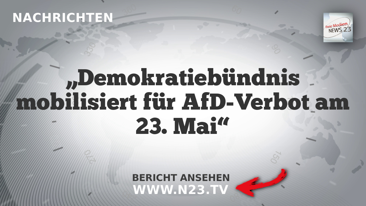 „Demokratiebündnis mobilisiert für AfD-Verbot am 23. Mai“