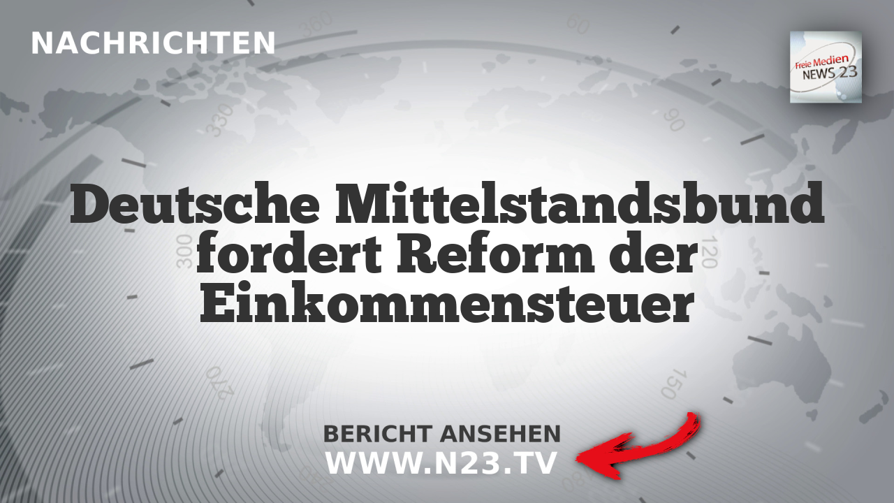 Deutsche Mittelstandsbund fordert Reform der Einkommensteuer