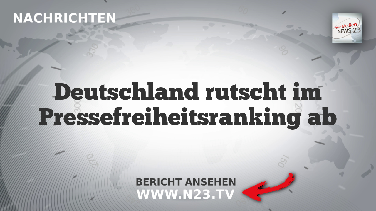 Deutschland rutscht im Pressefreiheitsranking ab