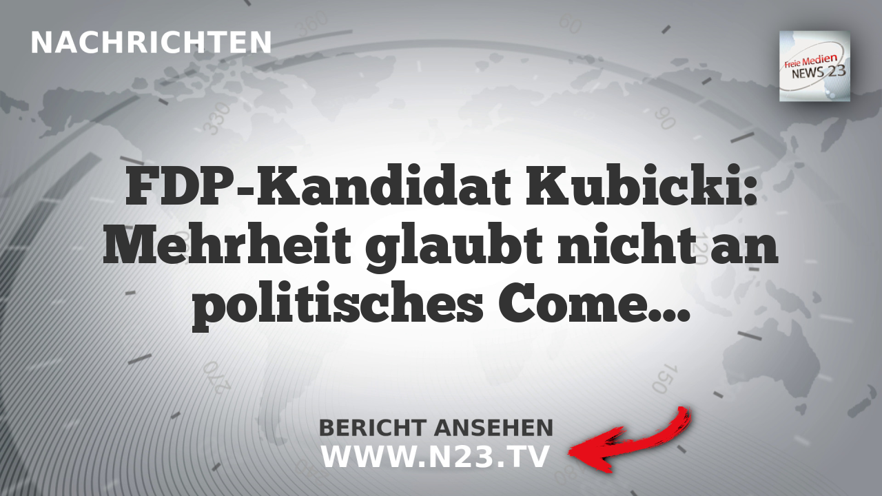 FDP-Kandidat Kubicki: Mehrheit glaubt nicht an politisches Comeback