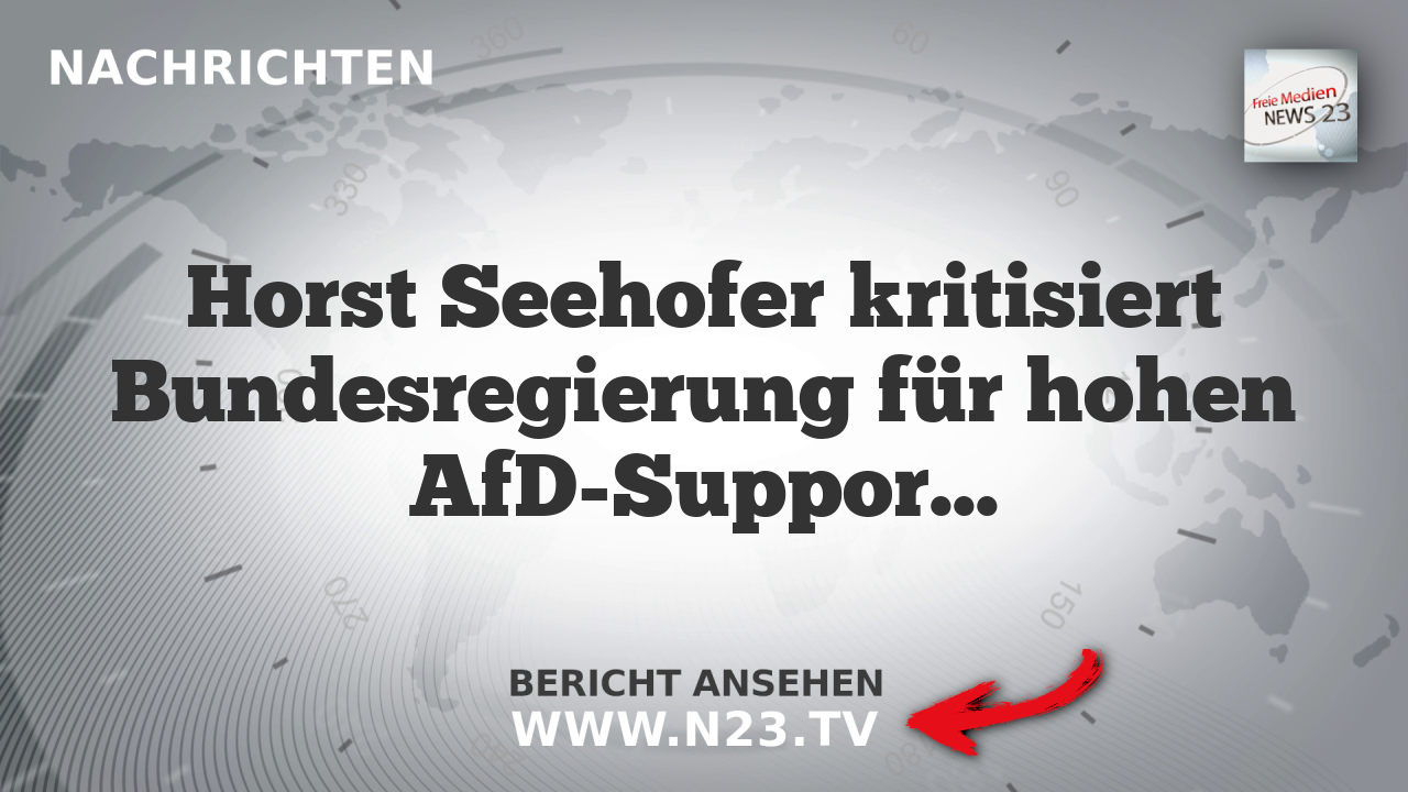 Horst Seehofer kritisiert Bundesregierung für hohen AfD-Support in Sachsen-Anhalt