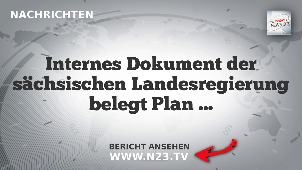 Internes Dokument der sächsischen Landesregierung belegt Plan zur Verweigerung Quarantäne in psychiatrischer Einrichtung