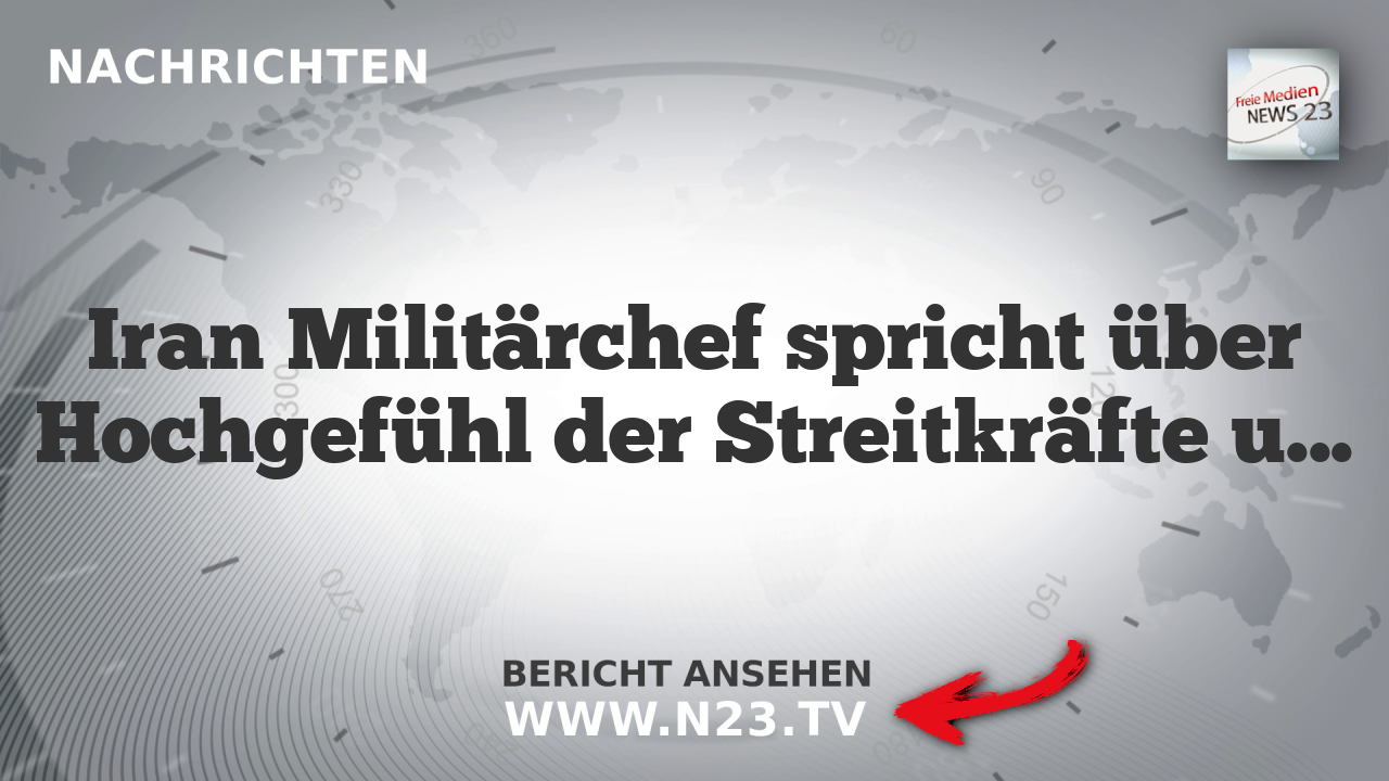 Iran Militärchef spricht über Hochgefühl der Streitkräfte und Siege