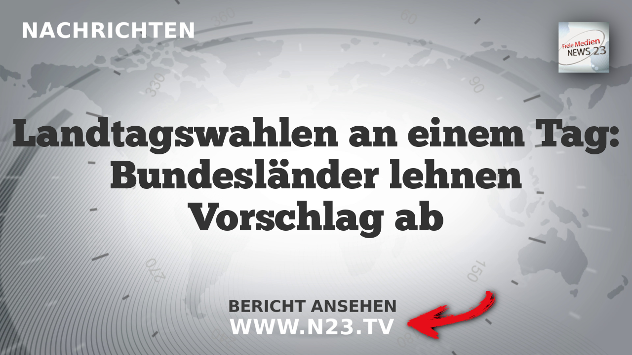 Landtagswahlen an einem Tag: Bundesländer lehnen Vorschlag ab