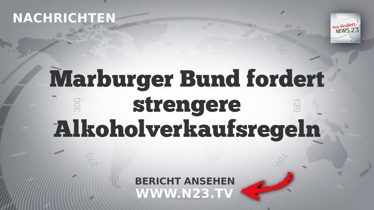 Marburger Bund fordert strengere Alkoholverkaufsregeln
