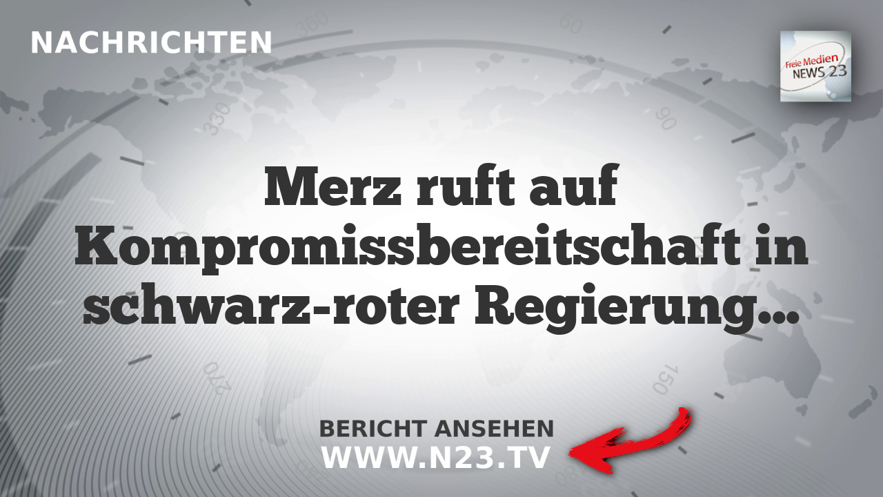 Merz ruft auf Kompromissbereitschaft in schwarz-roter Regierungskoalition auf