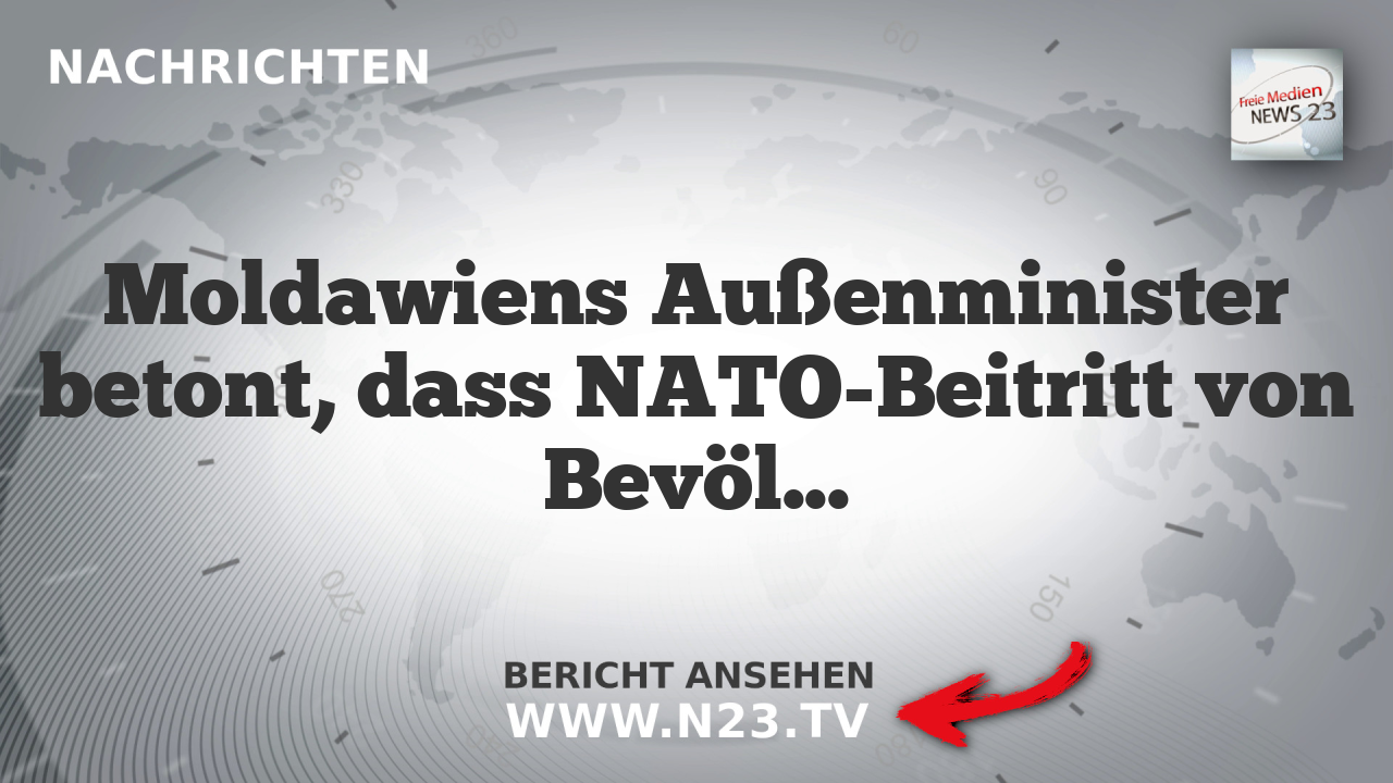 Moldawiens Außenminister betont, dass NATO-Beitritt von Bevölkerungsbefragung abhängt