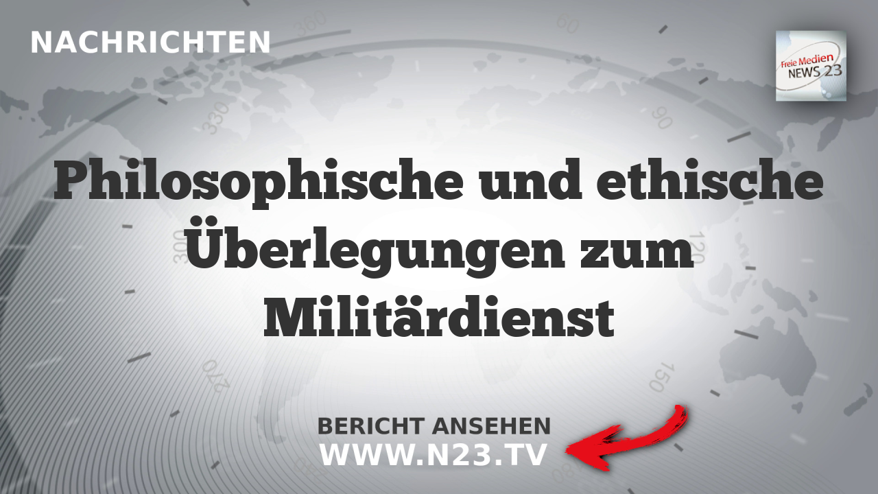 Philosophische und ethische Überlegungen zum Militärdienst