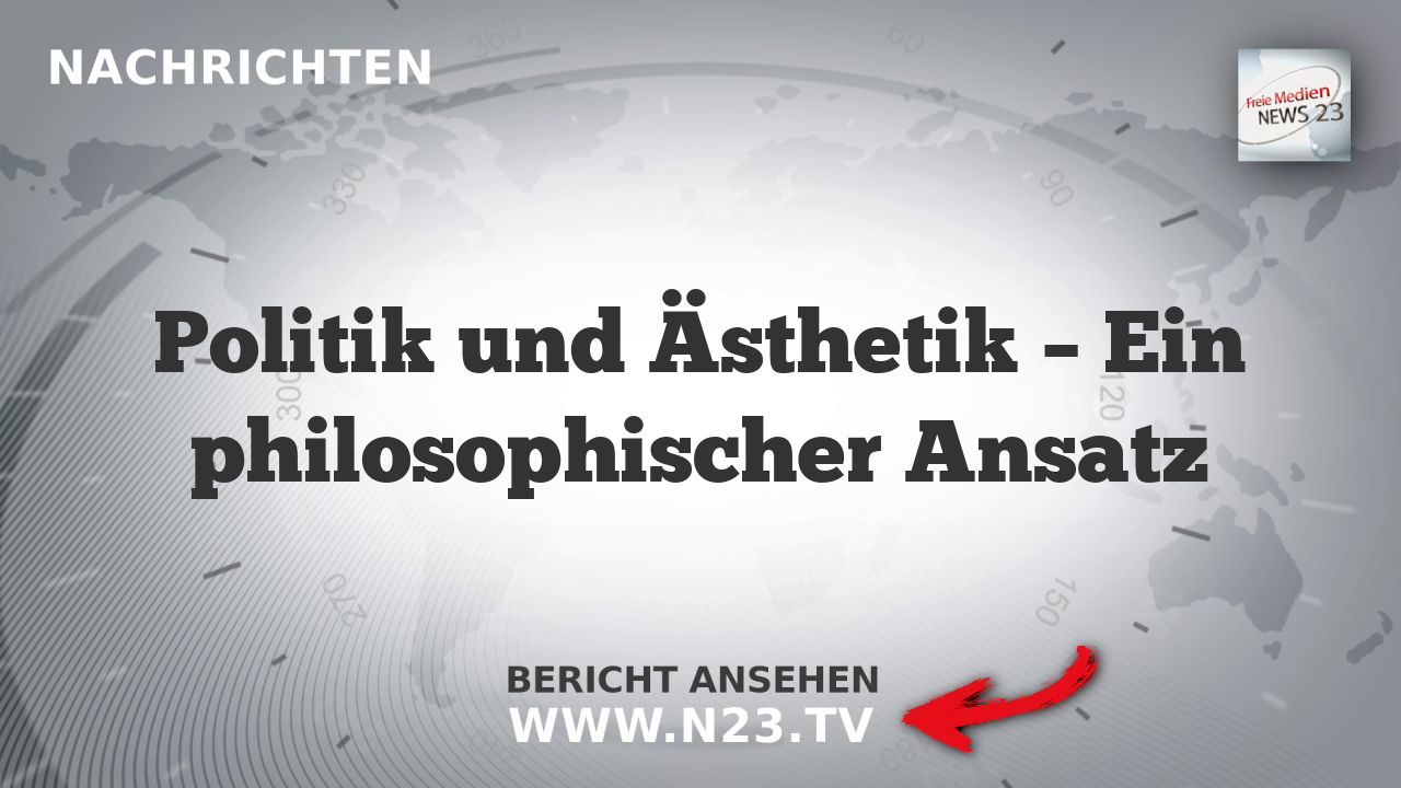 Politik und Ästhetik – Ein philosophischer Ansatz