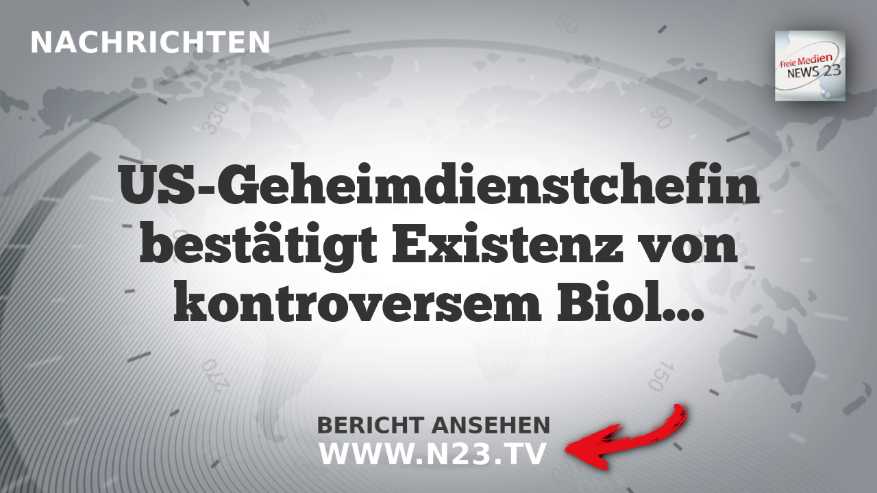 US-Geheimdienstchefin bestätigt Existenz von kontroversem Biolabor-Projekt in Ukraine