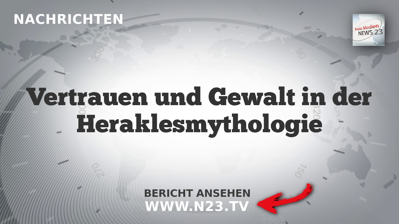 Vertrauen und Gewalt in der Heraklesmythologie