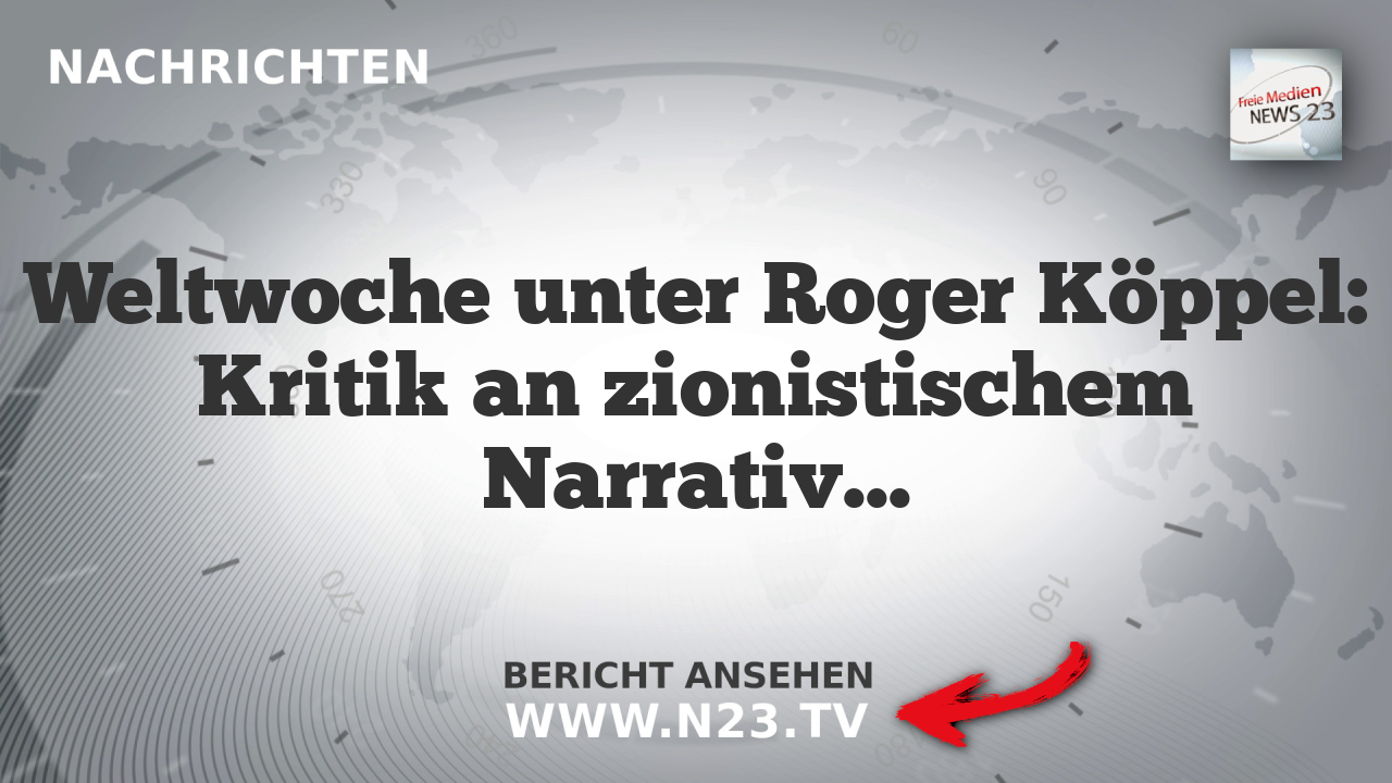 Weltwoche unter Roger Köppel: Kritik an zionistischem Narrativ und Genozid-Verteidigung