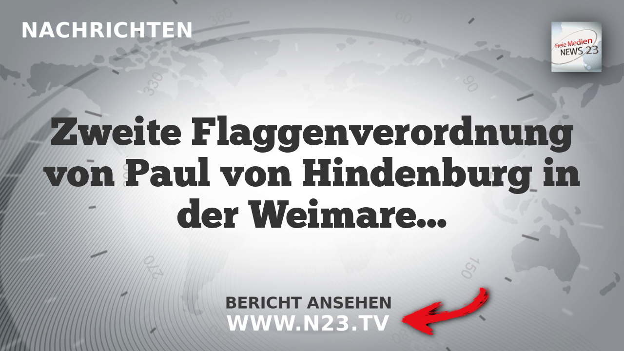 Zweite Flaggenverordnung von Paul von Hindenburg in der Weimarer Republik
