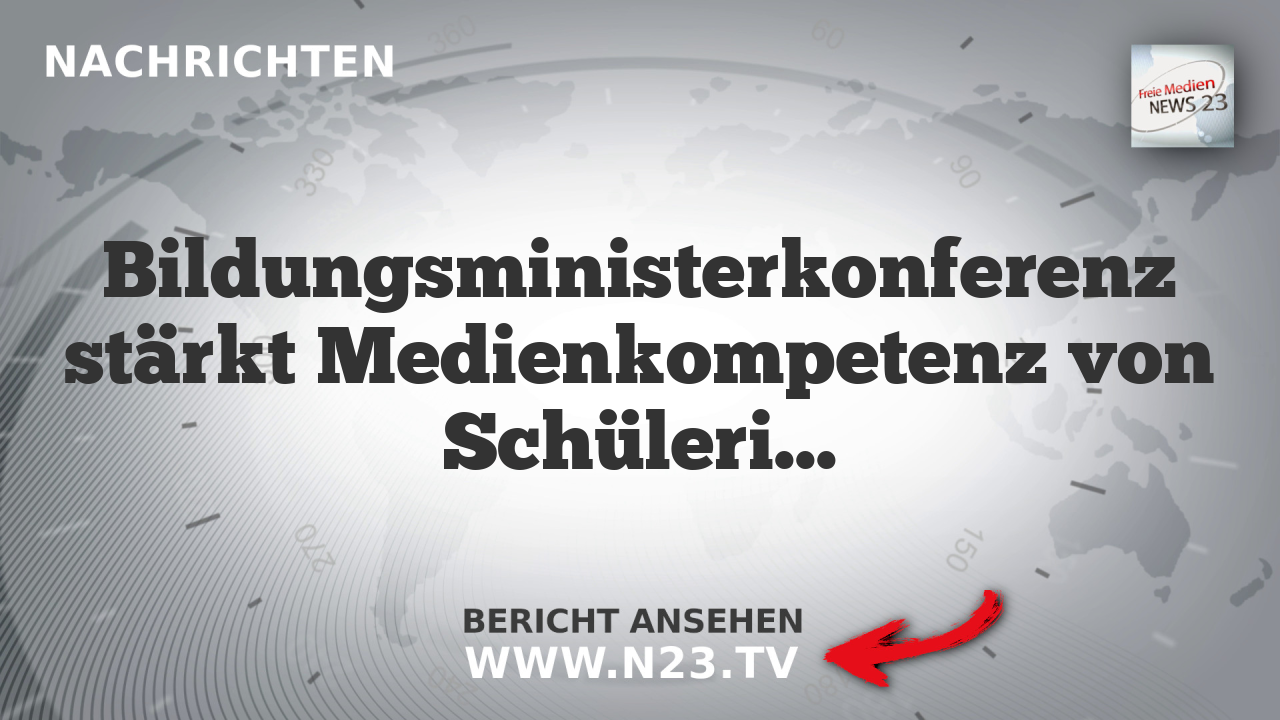 Bildungsministerkonferenz stärkt Medienkompetenz von Schülerinnen und Schülern