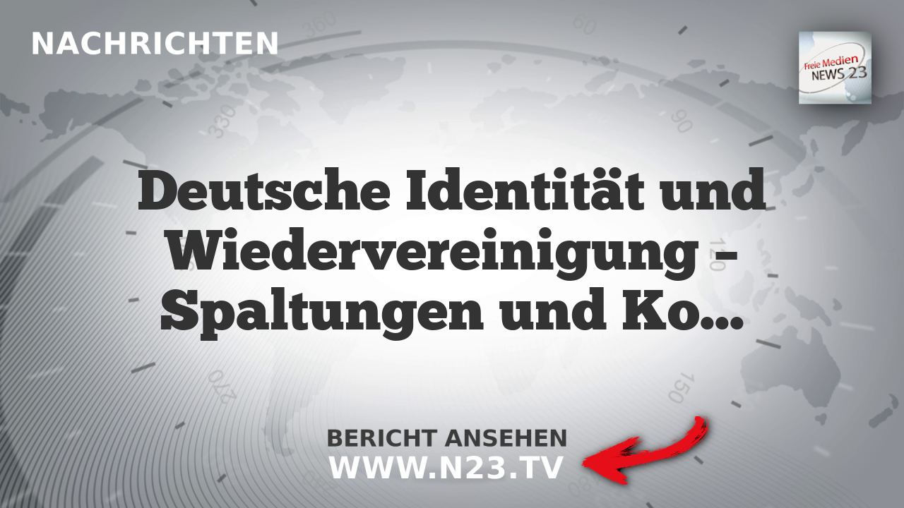 Deutsche Identität und Wiedervereinigung – Spaltungen und Konsequenzen
