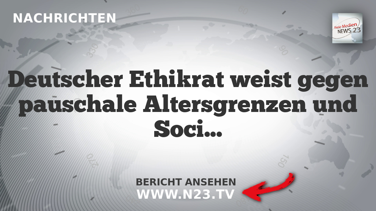 Deutscher Ethikrat weist gegen pauschale Altersgrenzen und Social-Media-Verbote ein