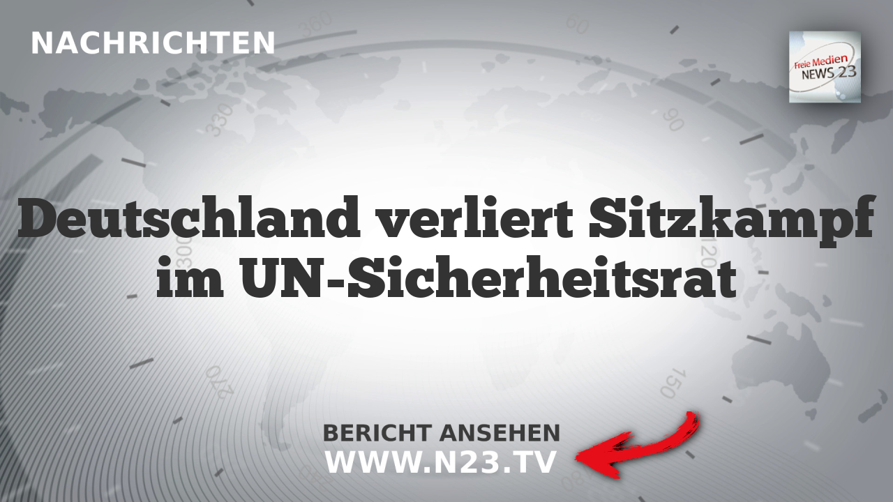 Deutschland verliert Sitzkampf im UN-Sicherheitsrat
