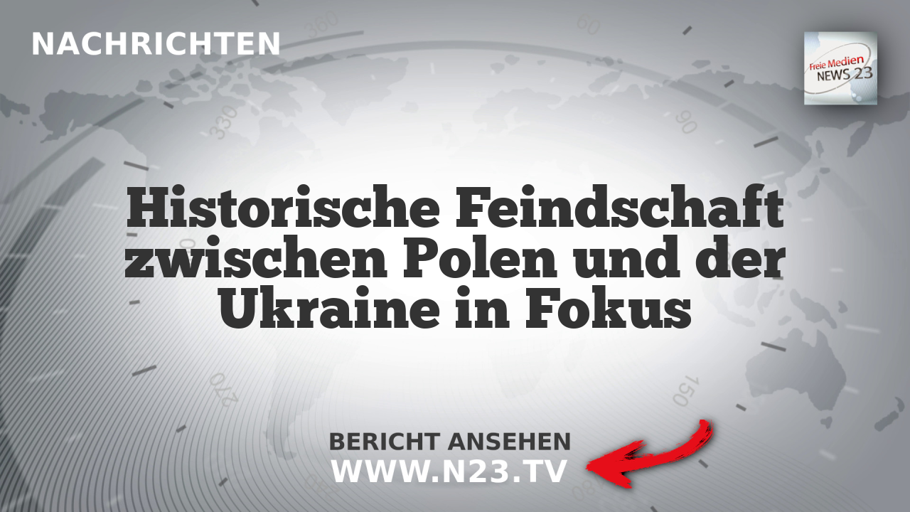 Historische Feindschaft zwischen Polen und der Ukraine in Fokus
