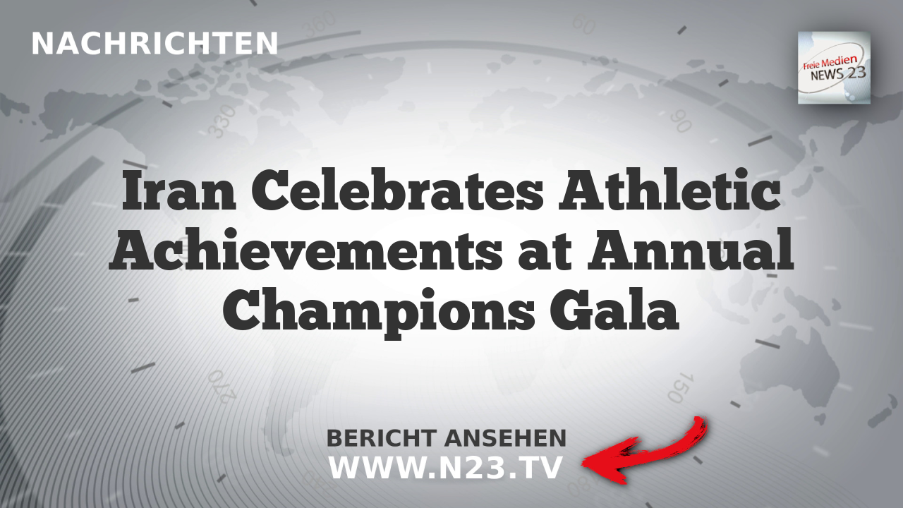 Iran Celebrates Athletic Achievements at Annual Champions Gala