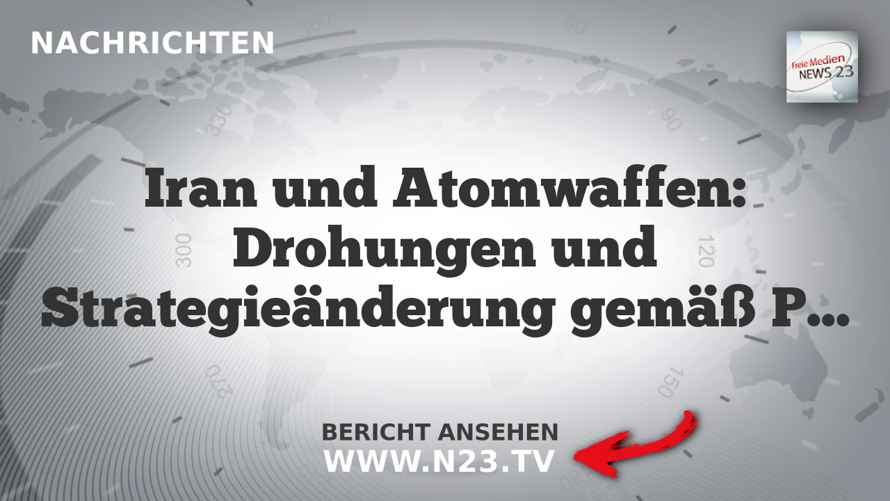 Iran und Atomwaffen: Drohungen und Strategieänderung gemäß Pepe Escobar