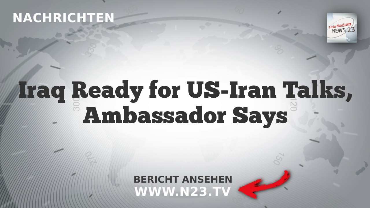 Iraq Ready for US-Iran Talks, Ambassador Says