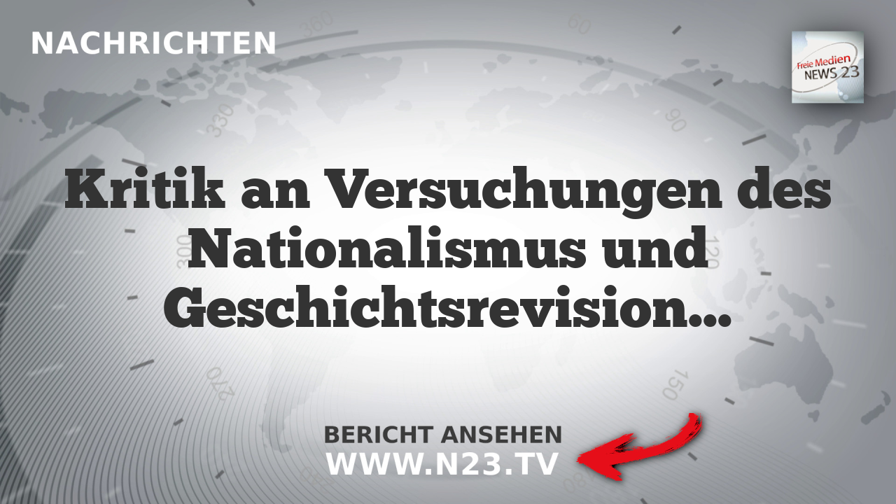 Kritik an Versuchungen des Nationalismus und Geschichtsrevisionismus in Deutschland
