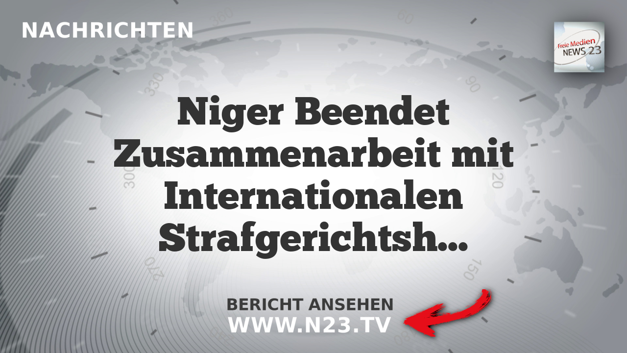 Niger Beendet Zusammenarbeit mit Internationalen Strafgerichtshof