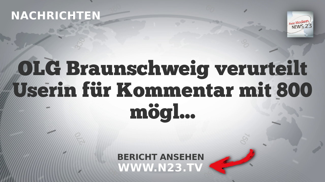 OLG Braunschweig verurteilt Userin für Kommentar mit 800 möglichen Lesern