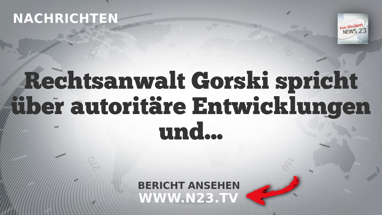 Rechtsanwalt Gorski spricht über autoritäre Entwicklungen und Migrationsrecht