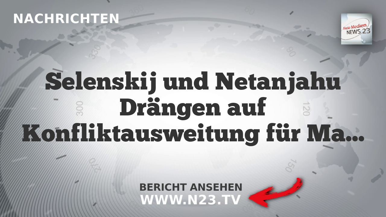 Selenskij und Netanjahu Drängen auf Konfliktausweitung für Machterhalt