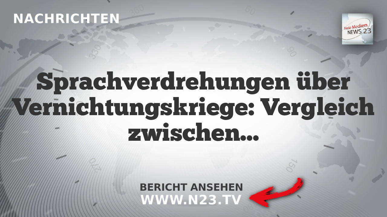 Sprachverdrehungen über Vernichtungskriege: Vergleich zwischen Hitler und Putin