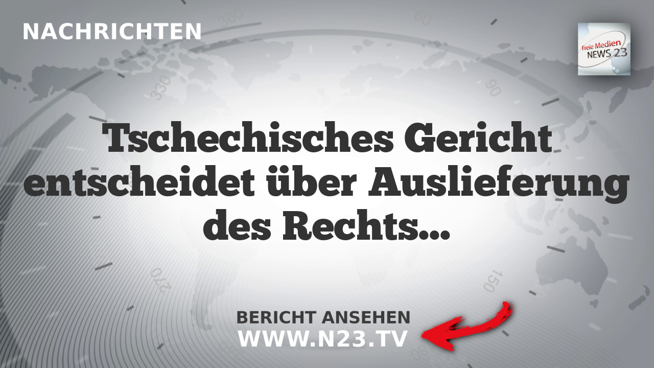 Tschechisches Gericht entscheidet über Auslieferung des Rechtsextremisten Marla-Svenja Liebich nach Deutschland