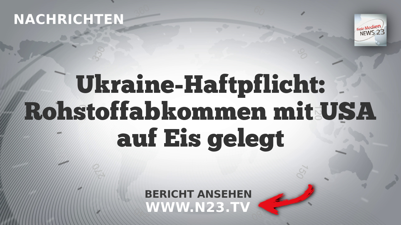 Ukraine-Haftpflicht: Rohstoffabkommen mit USA auf Eis gelegt