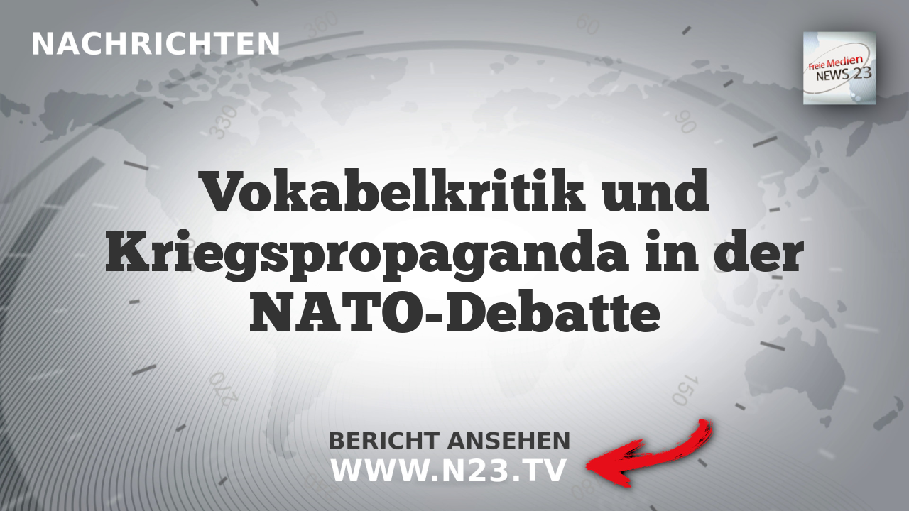 Vokabelkritik und Kriegspropaganda in der NATO-Debatte