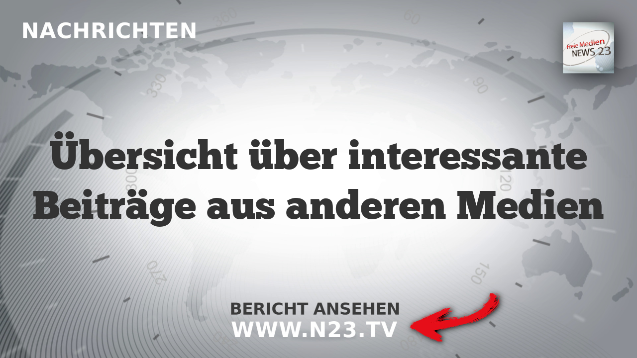 Übersicht über interessante Beiträge aus anderen Medien